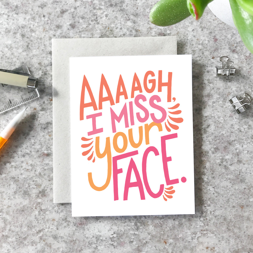 Greeting Card - Miss your face