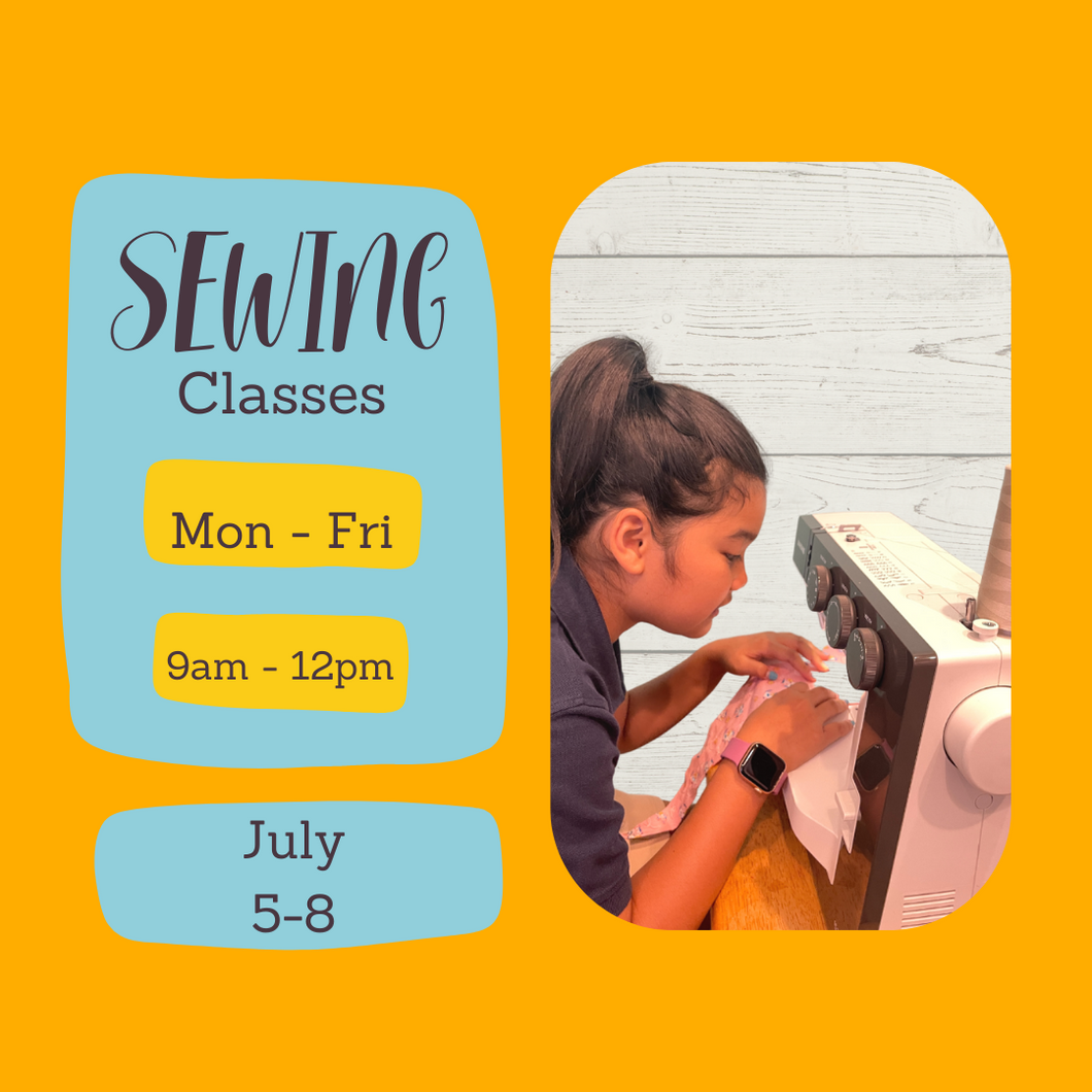 sewing class - July 5-8